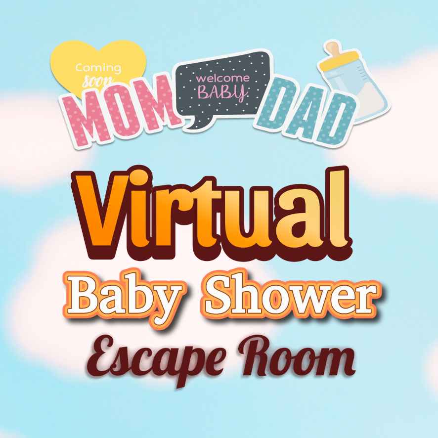 BABY SHOWER VIRTUAL ESCAPE ROOM