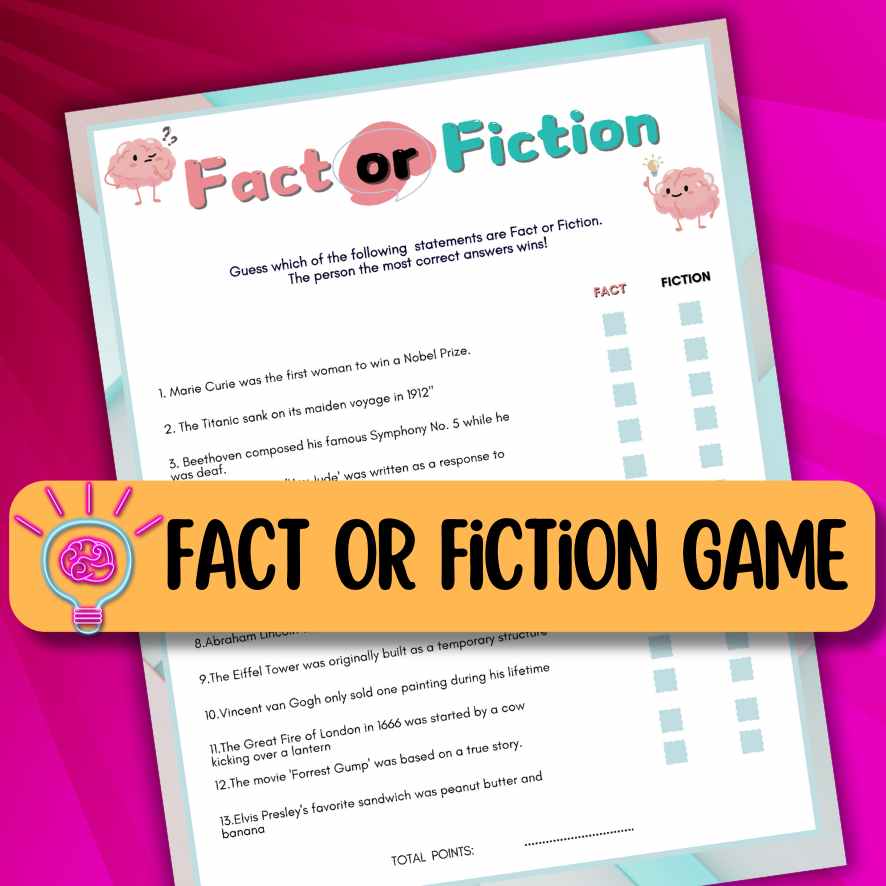 FACT OR FICTION QUESTIONS GAME