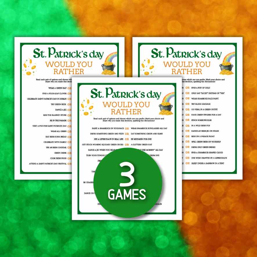 ST.PATRICK“S DAY WOULD YOU RATHER GAME