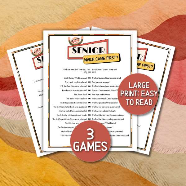 WHICH CAME FIRST SENIORS GAMES